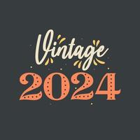 vintage 2024. 2024 vintage retro verjaardag vector