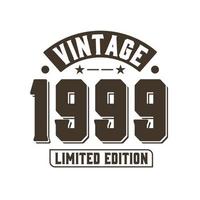 geboren in 1999 vintage retro verjaardag, vintage 1999 limited edition vector