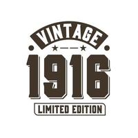 geboren in 1916 vintage retro verjaardag, vintage 1916 limited edition vector