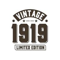geboren in 1919 vintage retro verjaardag, vintage 1919 limited edition vector