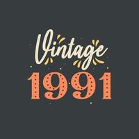 vintage 1991. 1991 vintage retro verjaardag vector
