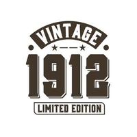 geboren in 1912 vintage retro verjaardag, vintage 1912 limited edition vector
