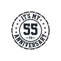 55e huwelijksverjaardag viering het is mijn 55e verjaardag vector