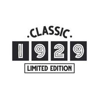 geboren in 1929 vintage retro verjaardag, klassieke 1929 limited edition vector