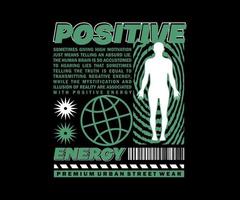 positieve energie esthetisch grafisch ontwerp voor creatieve kleding, voor streetwear en stedelijke stijl t-shirts ontwerp, hoodies, enz. vector