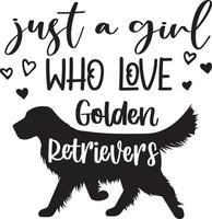 gewoon een meisje dat dol is op golden retrievers vector