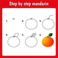 educatief werkblad voor kinderen. stap voor stap tekening illustratie. mandarijn. fruit. activiteitenpagina voor voorschoolse educatie. vector