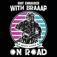 verloofd met braaap gon woild on road.can worden gebruikt voor t-shirt print, mok print, kussens, fashion print design, kinderkleding, baby shower, begroeting en ansichtkaart. t-shirt ontwerp vector