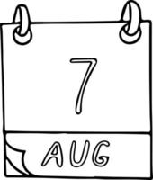 kalender hand getekend in doodle stijl. 7 augustus dag, datum. pictogram, stickerelement voor ontwerp. planning, zakenvakantie vector