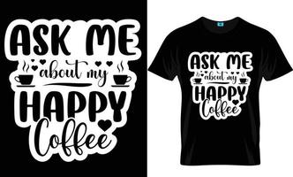 koffie t-shirt ontwerp vector