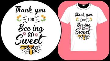 bedankt voor het zo lief, grappig bijencitaat dat op een witte achtergrond wordt geïsoleerd. honingbij handgetekende letters. zoete honing liefde zomer citaat gezegde. typografie vector print illustratie voor t-shirt