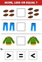 educatief spel voor kinderen min of meer gelijk tellen de hoeveelheid cartoon draagbare kleding trui jean schoenen dan knippen en lijmen knip het juiste teken vector