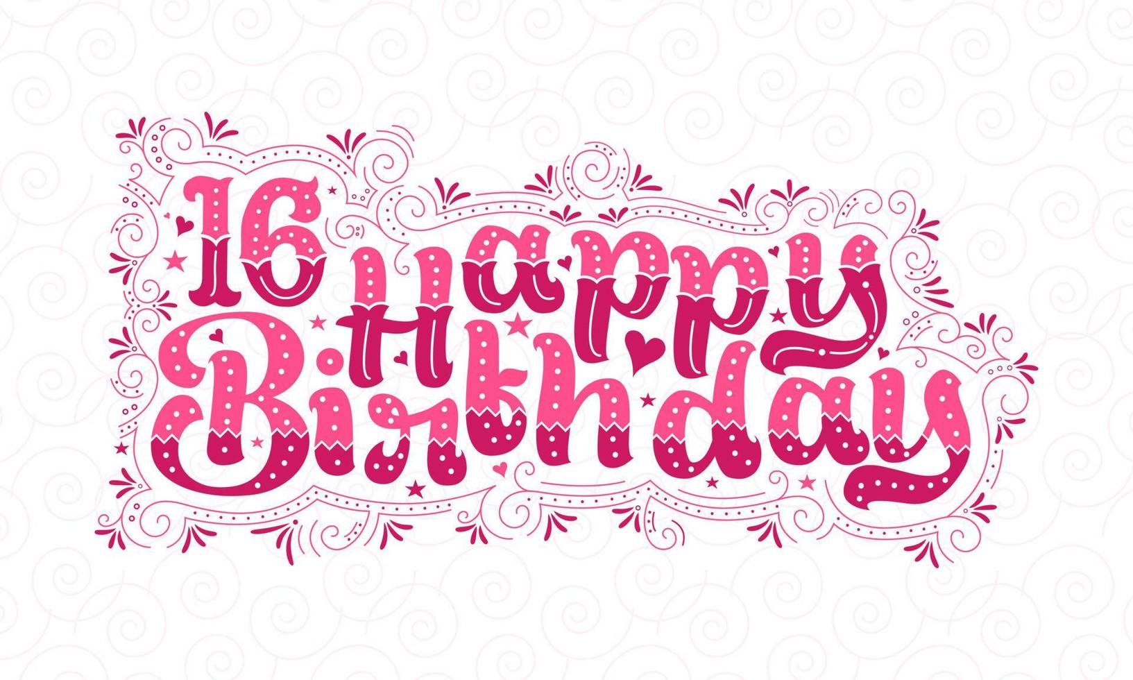 16. alles gute zum geburtstag schriftzug, 16 jahre geburtstag schönes typografiedesign mit rosa punkten, linien und blättern. vektor