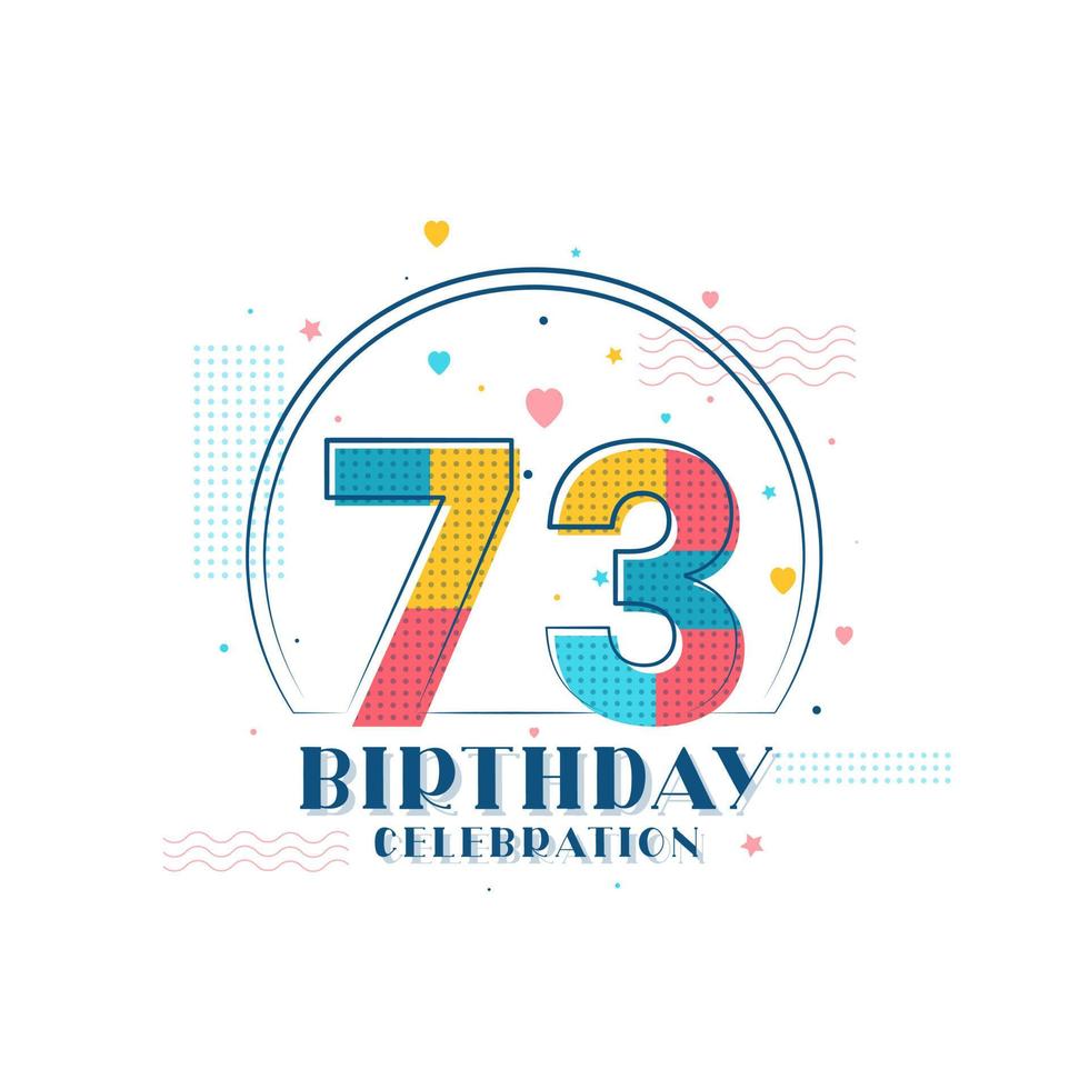 73. Geburtstagsfeier, modernes Design zum 73. Geburtstag vektor