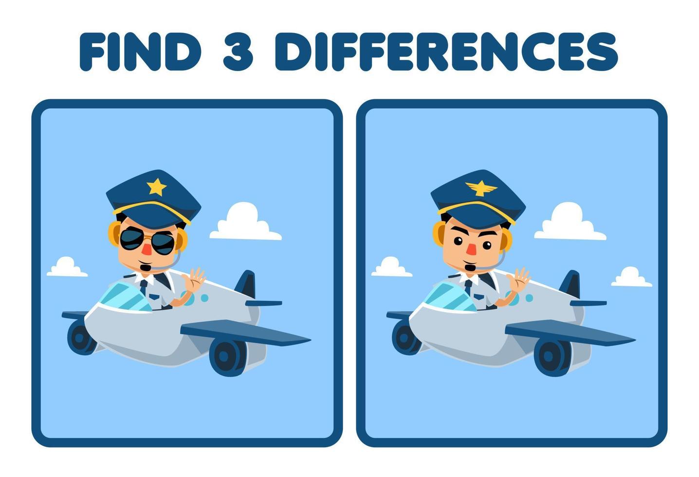 Lernspiel für Kinder Finden Sie drei Unterschiede zwischen zwei niedlichen Cartoon-Pilotenberufen zum Ausdrucken vektor