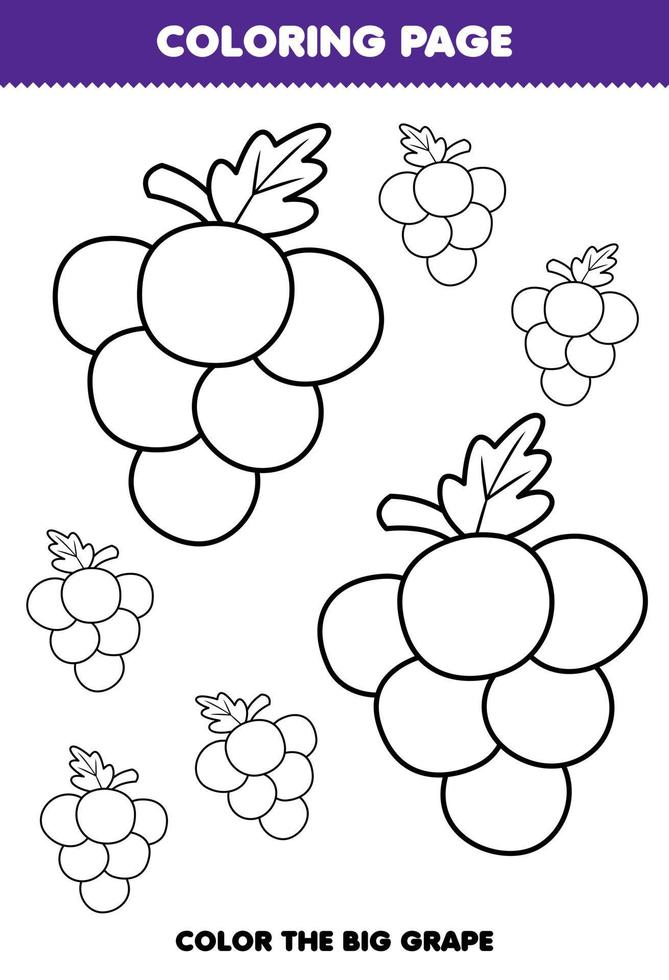 Bildungsspiel für Kinder Malvorlagen großes oder kleines Bild von niedlichen Cartoon Grape Fruit Line Art druckbares Arbeitsblatt vektor