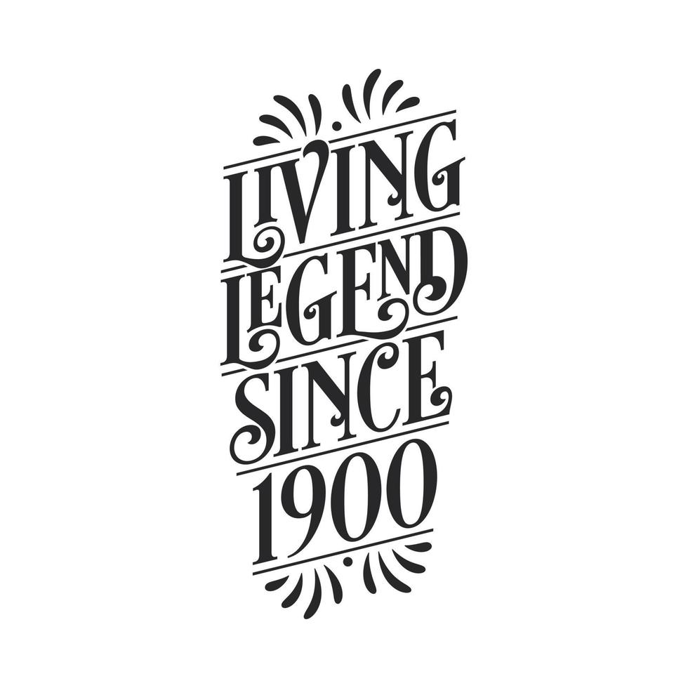 1900 Geburtstag der Legende, lebende Legende seit 1900 vektor