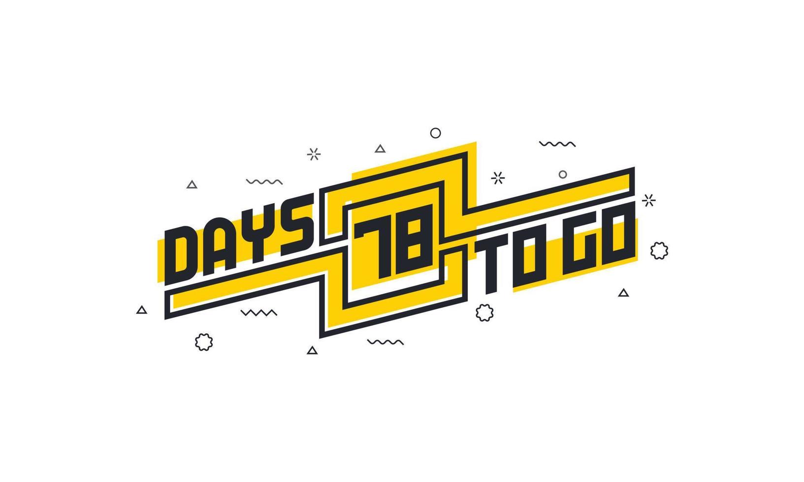 78 Tage bis zum Countdown-Zeichen für Verkauf oder Werbung. vektor