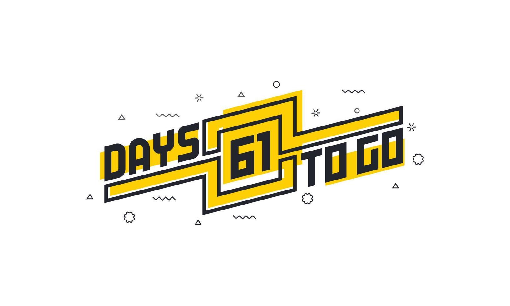 61 Tage bis zum Countdown-Zeichen für Verkauf oder Werbung. vektor