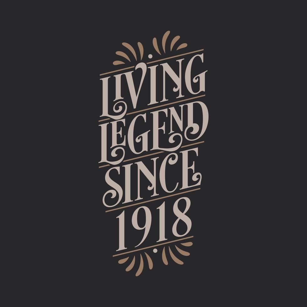 levande legend sedan 1918, legendens födelsedag 1918 vektor