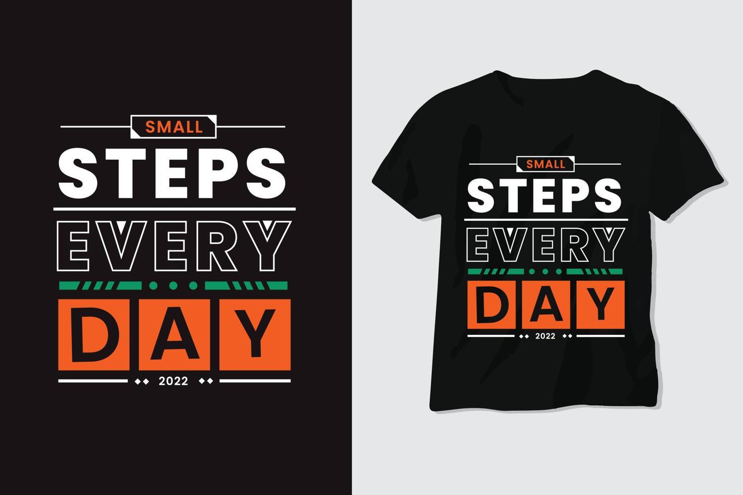 små steg varje dag t-shirt design, motiverande tal, bakgrund vektor