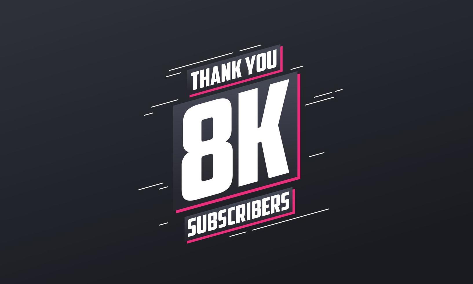 danke 8000 Abonnenten 8k Abonnenten feiern. vektor