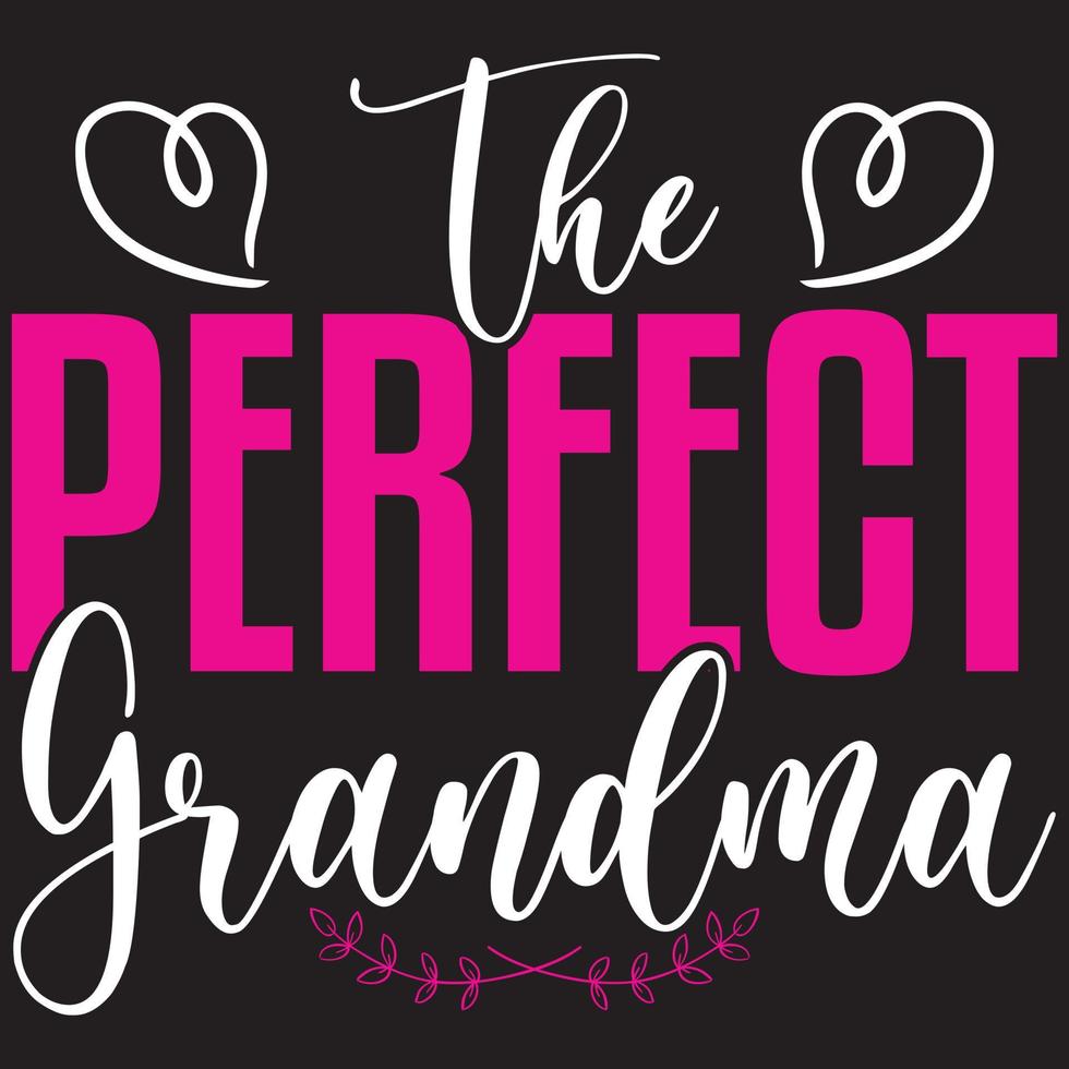 Die perfekte Oma - Mama-Muttertags-T-Shirt und SVG-Design, Vektordatei, können Sie herunterladen. vektor