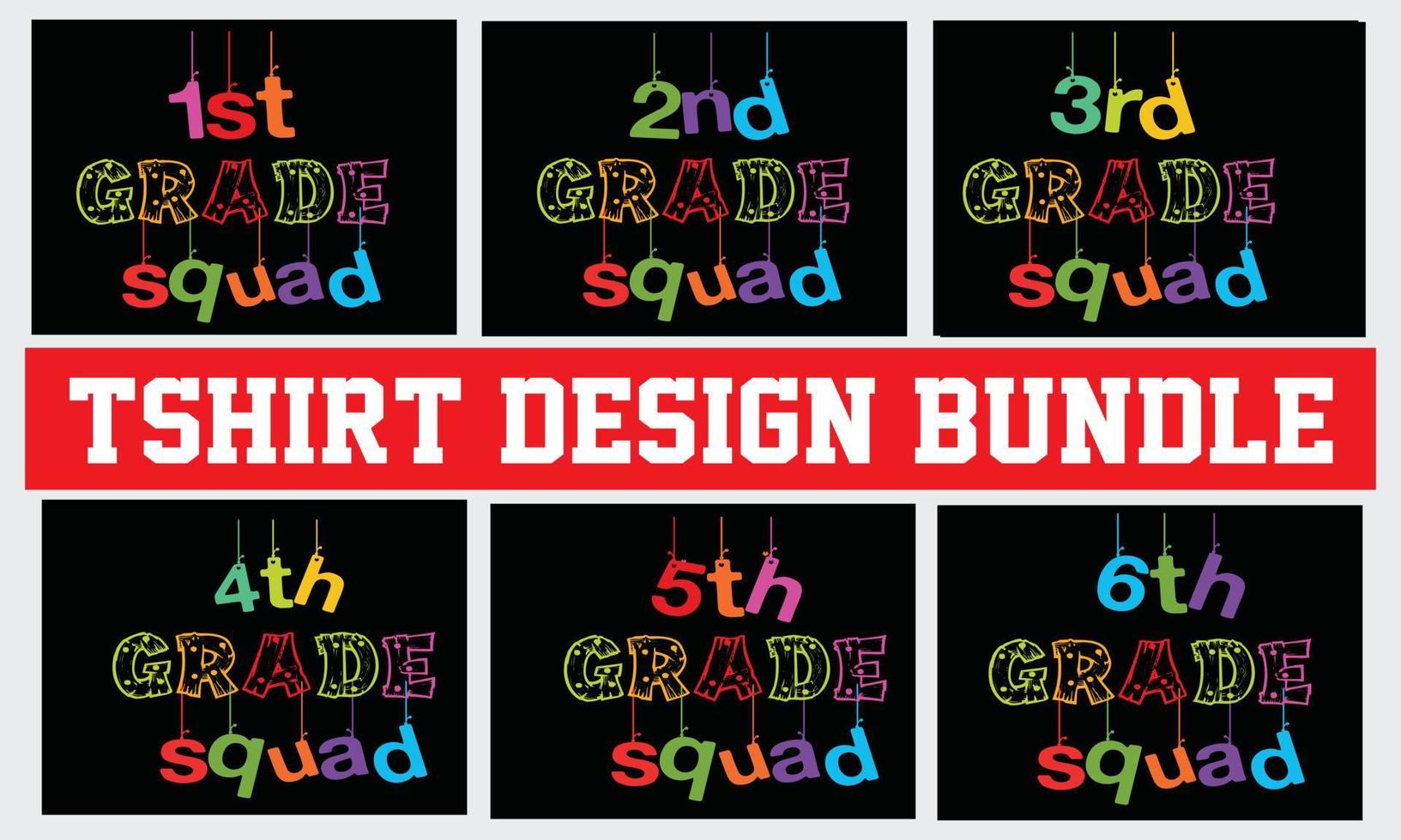 1:a till 6:e klass squad t-shirt designpaket vektor