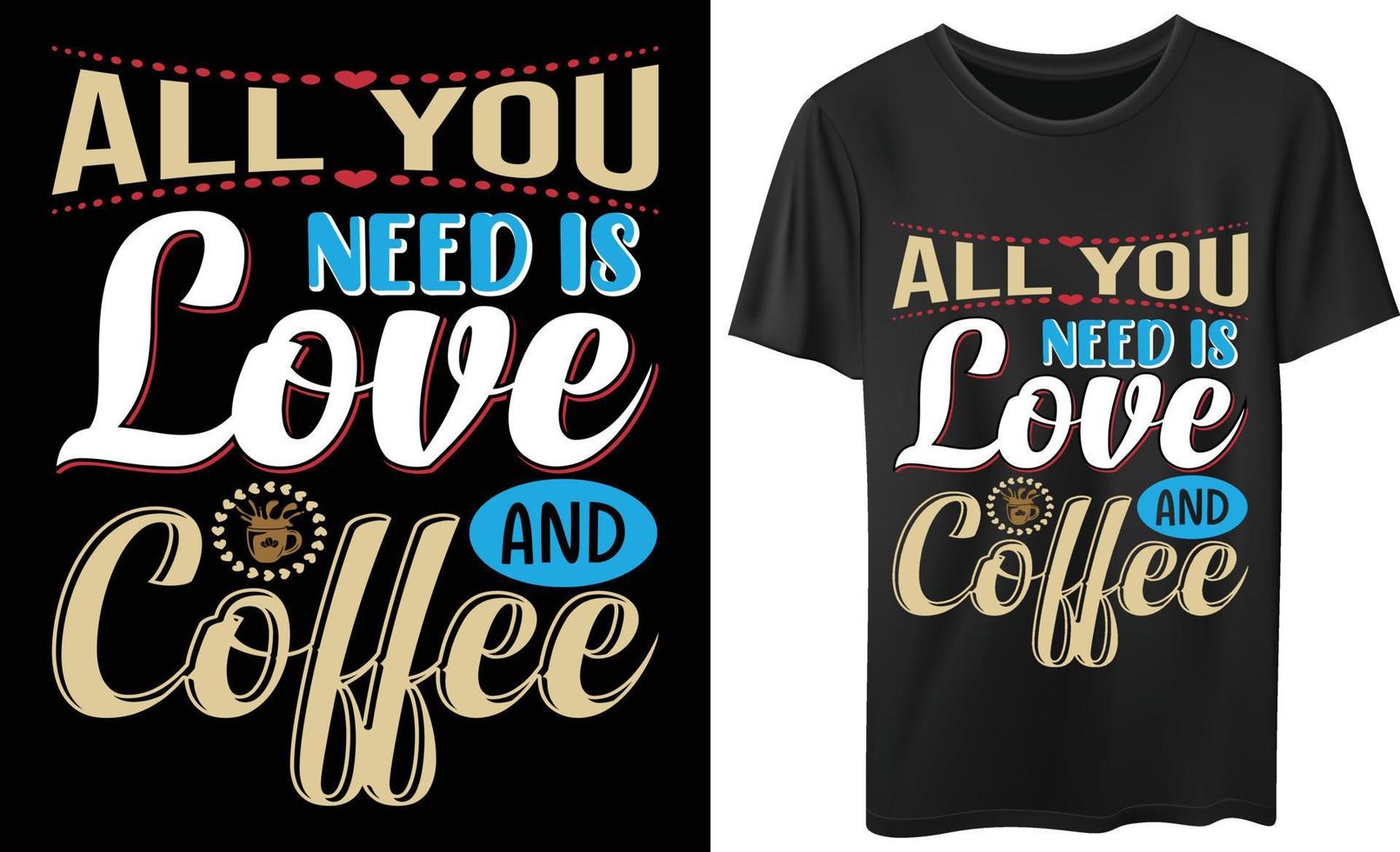 Kaffee-Liebe-Vektor-T-Shirt-Design vektor