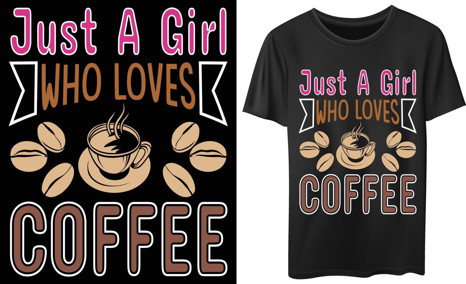nur ein Mädchen, das Kaffee für Kaffeeliebhaber-Vektor-T-Shirt-Design liebt vektor