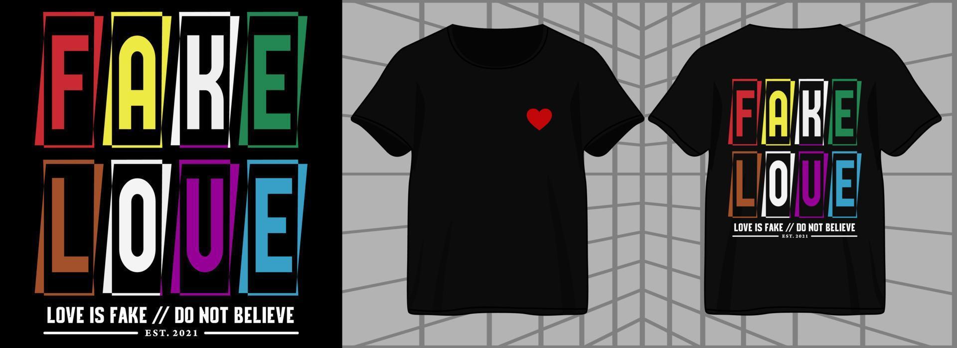 gefälschte Liebesbeschriftung .ästhetisches Grafikdesign für T-Shirt Streetwear und urbanen Stil vektor