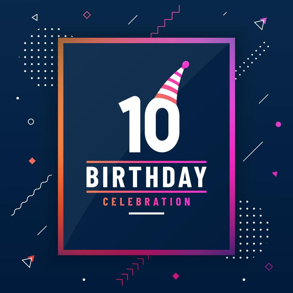 10 år födelsedag gratulationskort, 10 födelsedag firande bakgrund färgglad gratis vektor. vektor