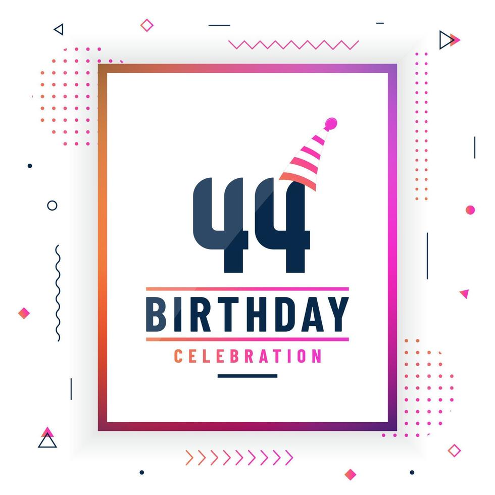 44 Jahre Geburtstagsgrußkarte, 44 Geburtstagsfeierhintergrund bunter freier Vektor. vektor