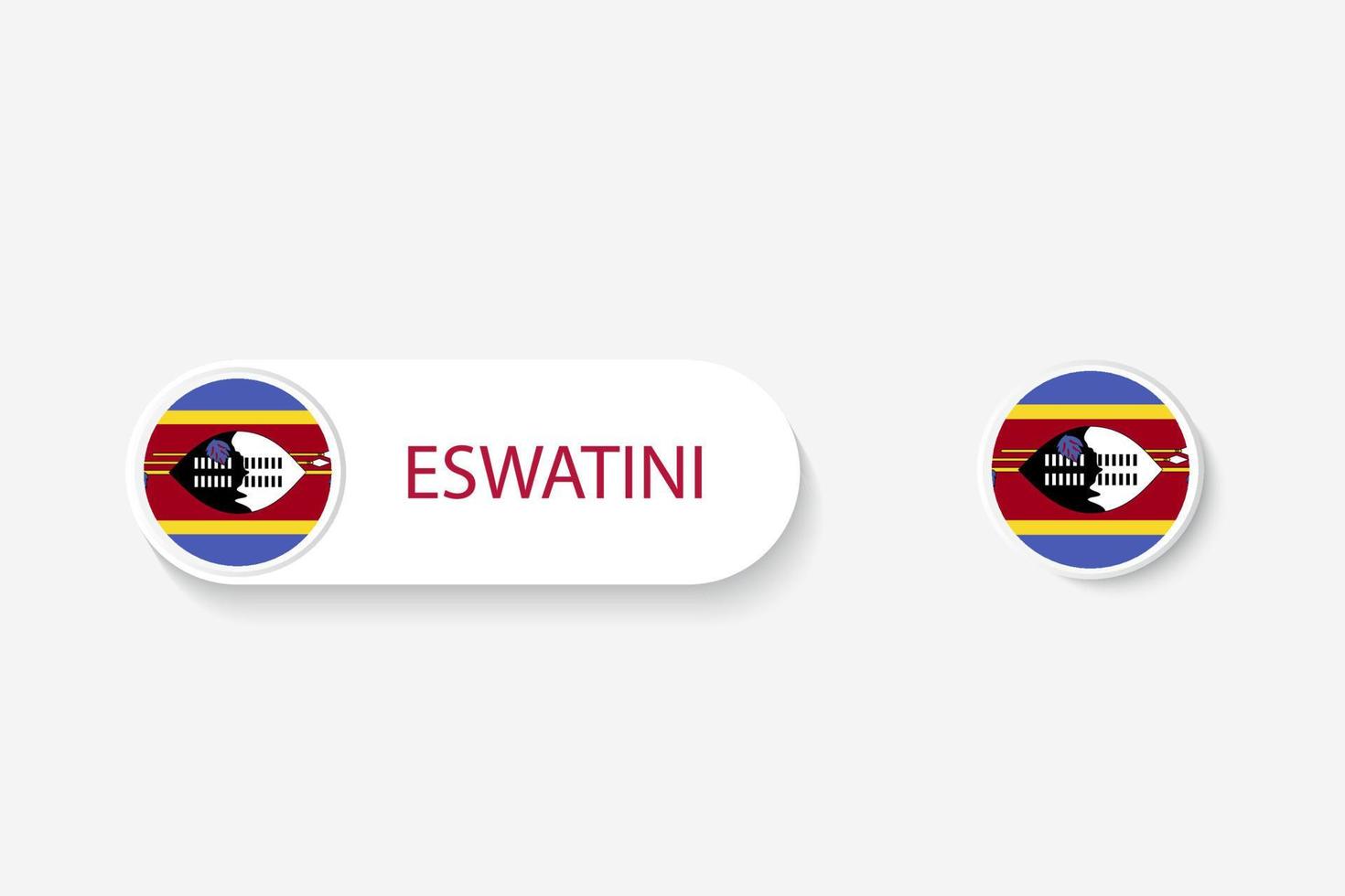 eswatini knappflagga i illustration av oval formad med ordet eswatini. och knappen flagga eswatini. vektor