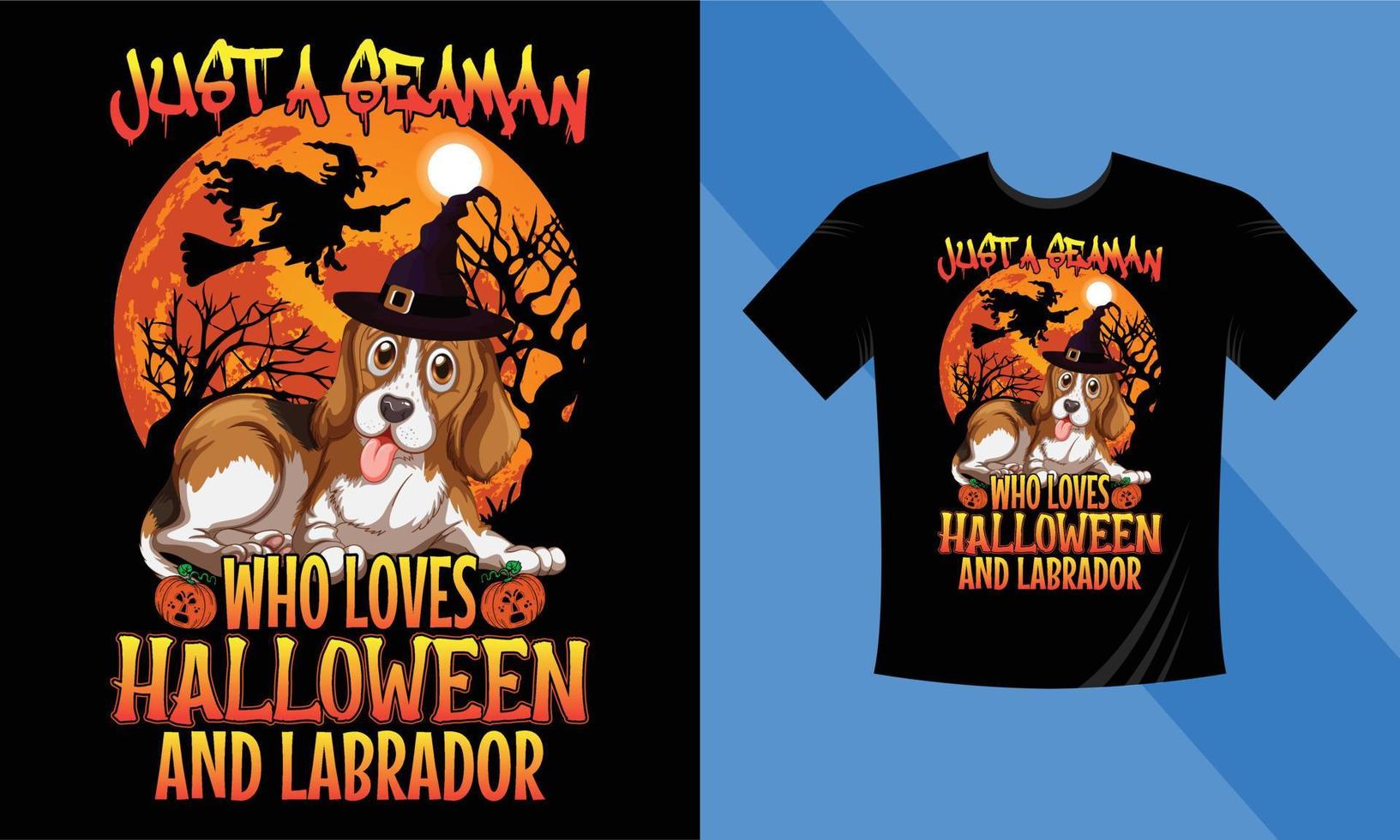 bara en sjöman som älskar halloween och labrador - bästa halloween t-shirt designmallen. labrador, pumpa, natt, måne, häxa, mask. natt bakgrund t-shirt för tryck. vektor