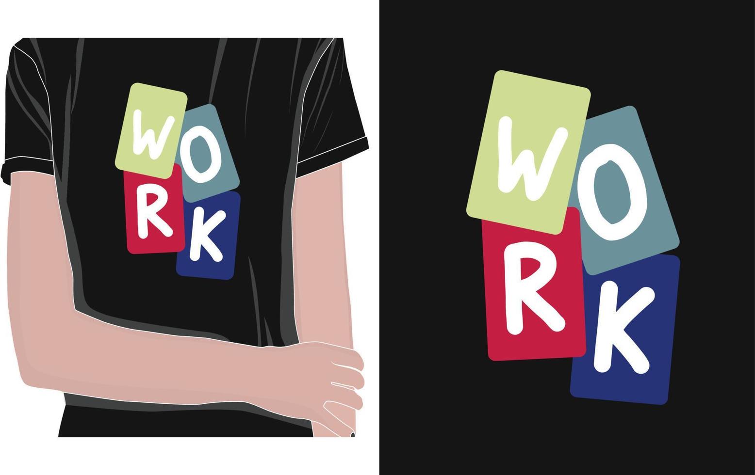 T-Shirt-Design für die Arbeit vektor