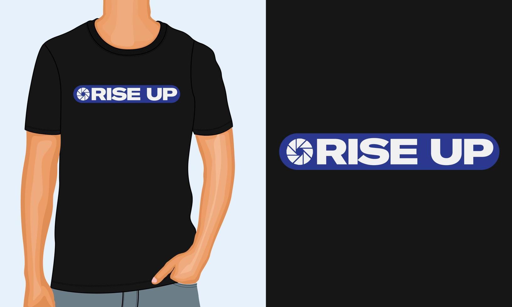 Rise Up Typografie T-Shirt mit Brustdruck, fertig zum Drucken. vektor