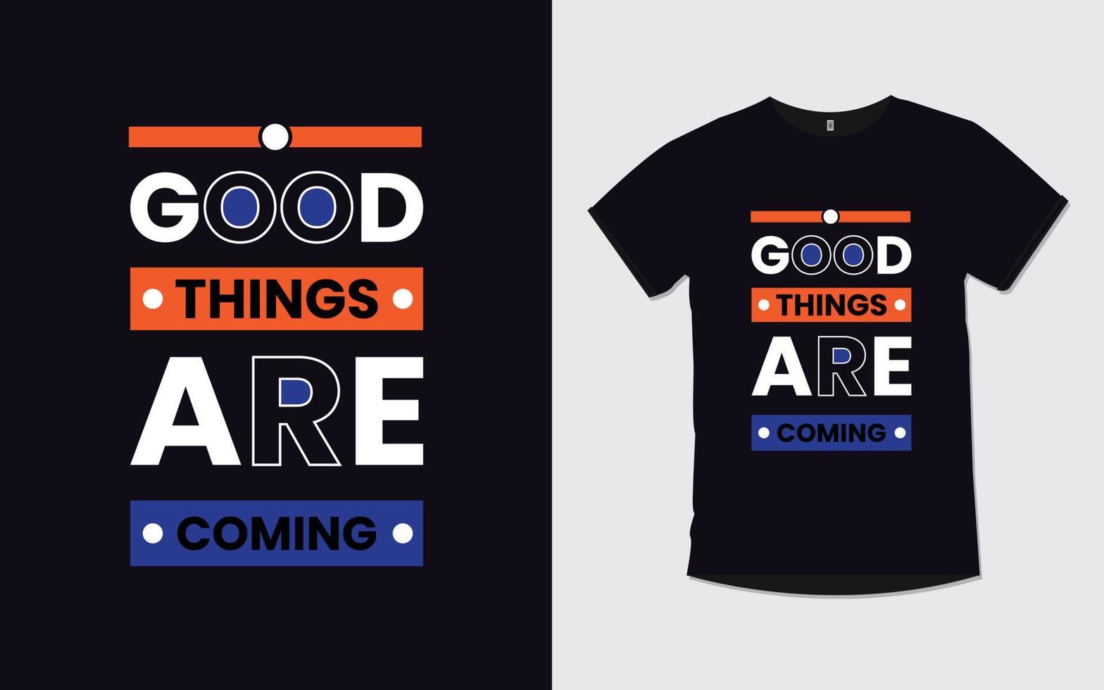 motiverande citat modern typografi t-shirt design vektor