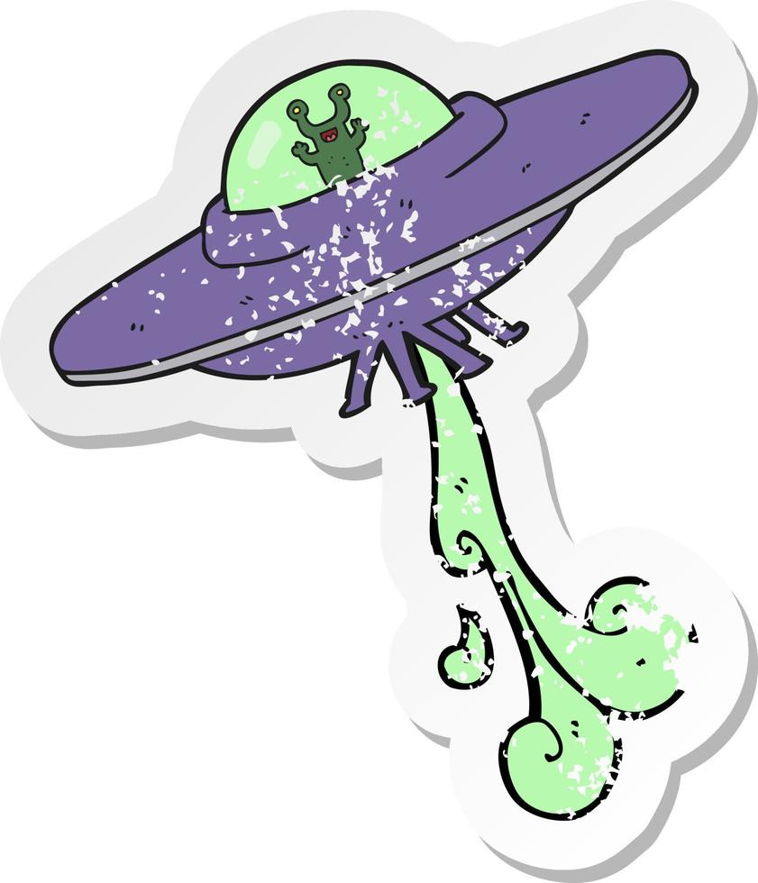 Retro-Distressed-Aufkleber eines Cartoon-Alien-Raumschiffs vektor