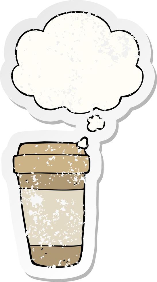 Cartoon-Kaffeetasse und Gedankenblase als beunruhigter, abgenutzter Aufkleber vektor