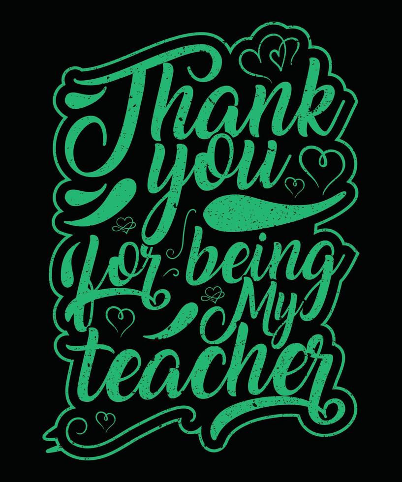 Danke, dass du mein Lehrer bist. Trendiges T-Shirt-Design, Vektorgrafik vektor