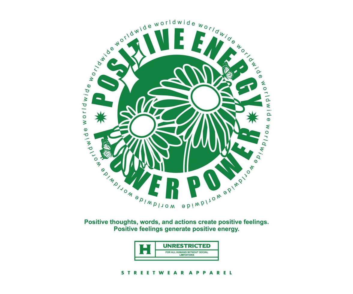 vintage illustration von positiver energie, blumenvektor-t-shirt-design, vektorgrafik, typografisches poster oder t-shirts streetwear und urban style vektor