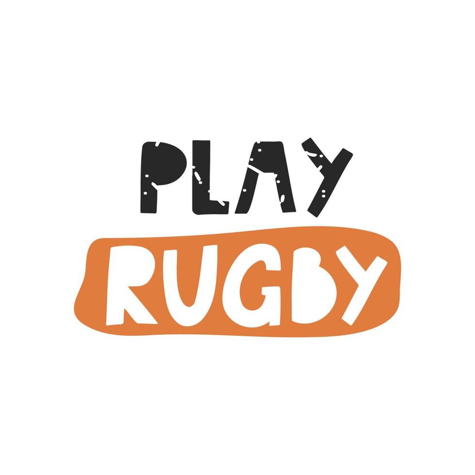 spela rugby hand dragen text. rugby älskare design. vektor