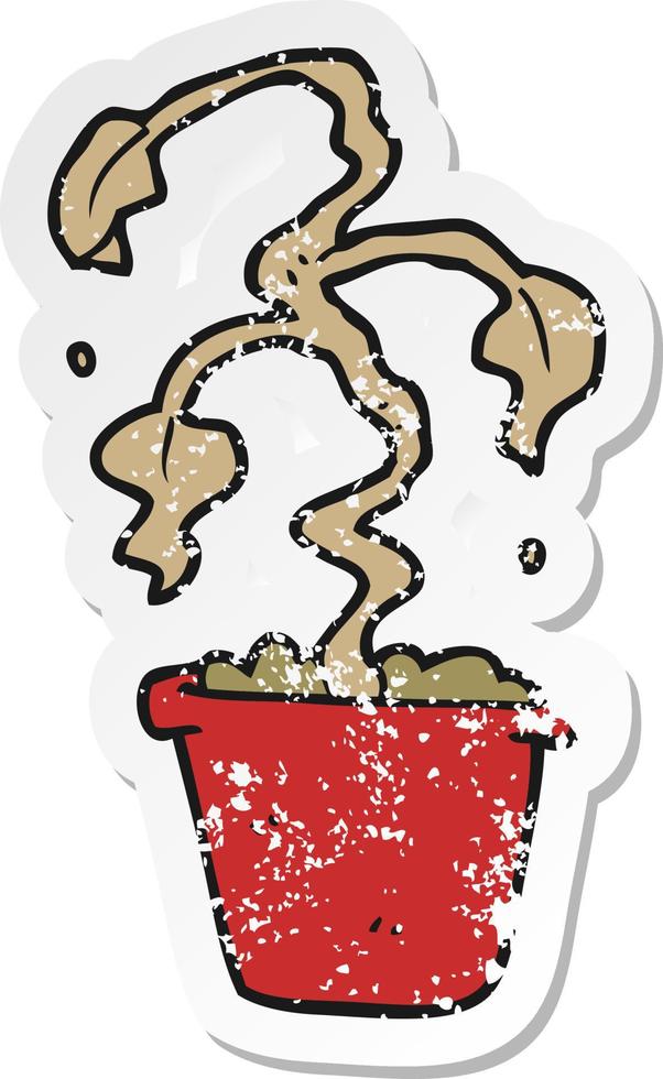 Retro-Distressed-Aufkleber einer Cartoon-toten Zimmerpflanze vektor