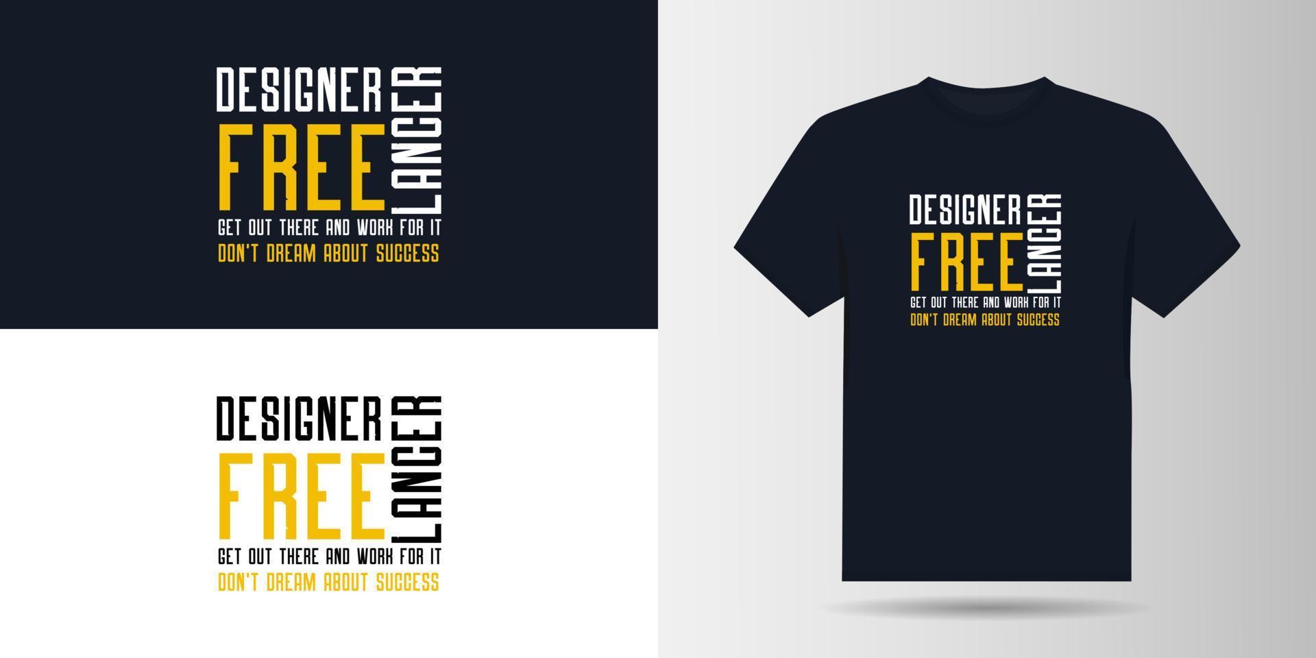 Freiberufler-Typografie-T-Shirt-Design-Vorlage vektor