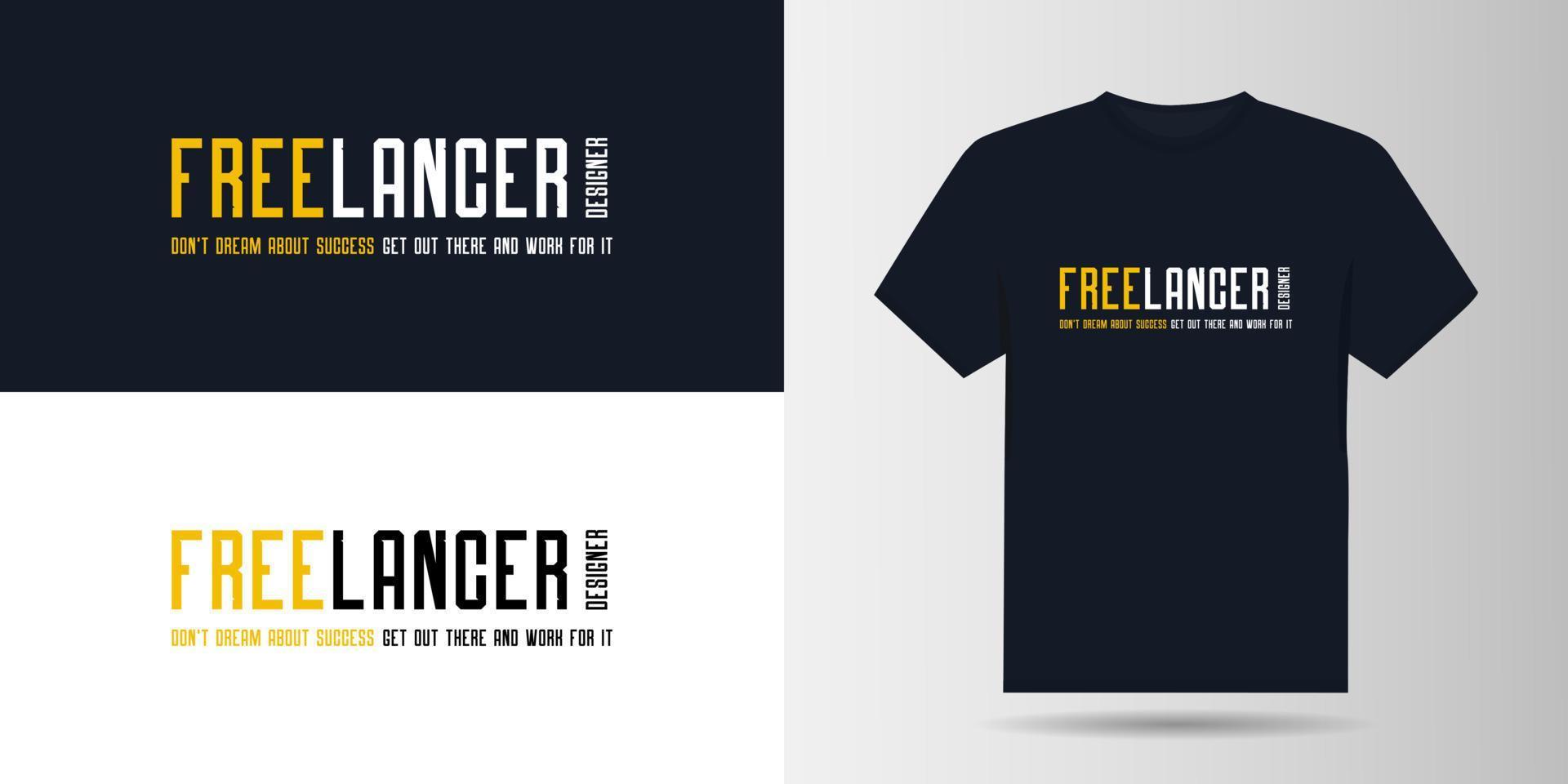 Freiberufler-Typografie-T-Shirt-Design-Vorlage vektor