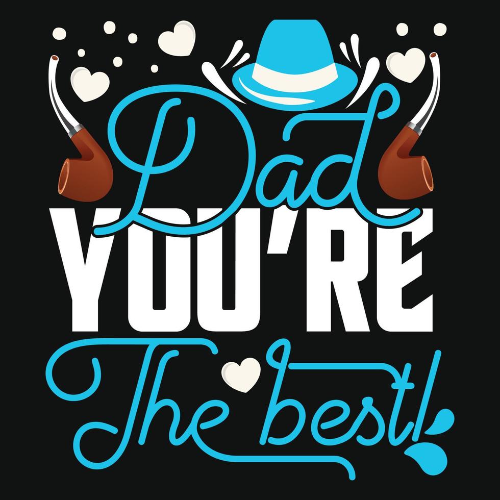 Papa, du bist der beste. Vatertag Typografie Vektorgrafiken. kann für T-Shirt-Drucke, Vater-Zitate und Papa-T-Shirt-Vektoren, Geschenk-Shirt-Design, Mode-Print-Design, Kinderbekleidung, Babyparty verwendet werden. vektor