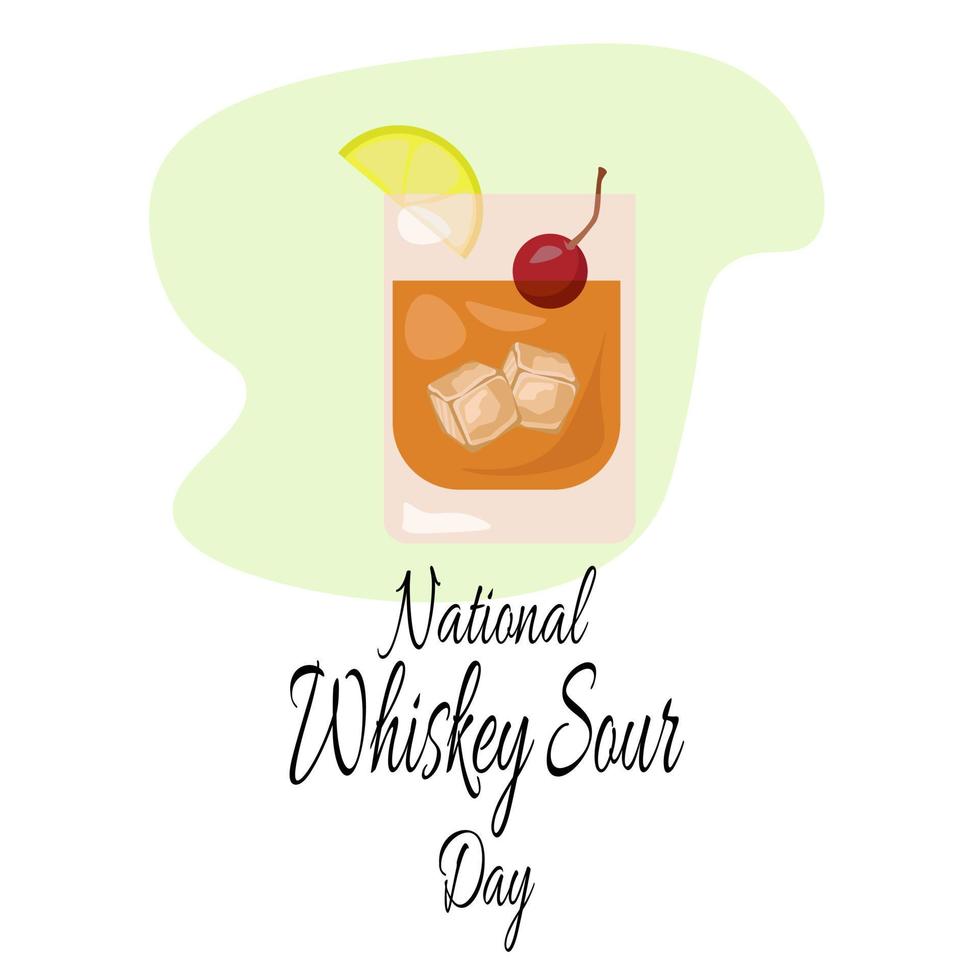 Nationaler Whiskey-Sauer-Tag, beliebter alkoholischer Cocktail für Poster oder Banner vektor