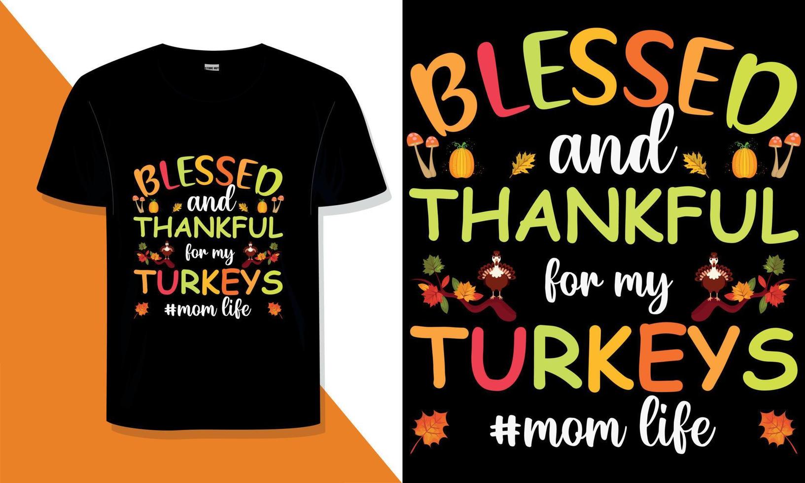 Thanksgiving-T-Shirt-Design Benötigen Sie ein Thanksgiving-Typografie-T-Shirt-Design für ein T-Shirt für Ihren Print-on-Demand-Shop? vektor