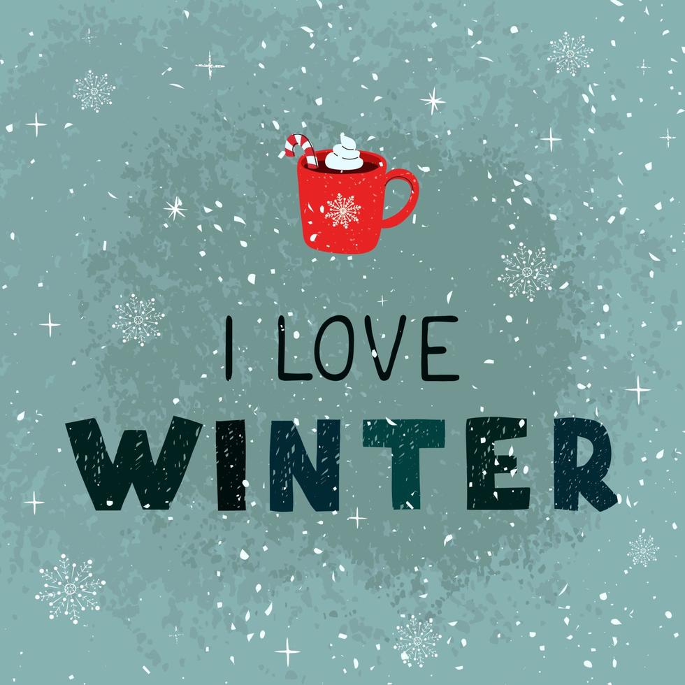 vektor modernt gratulationskort med färgglada hand rita illustration av mugg med kakao och julkäpp. jag älskar vinter. för designaffisch, kort, banner, t-shirttryck, inbjudan, gratulationskort
